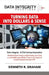 Data Integrity Solutions: Turning Data Into Dollars & Sense by Kenneth R. Graham