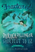 Fractured: Dereck Dillinger and the Shortcut to Oz by Eddie McPherson