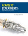 Fearless Experiments with Microcomputers by Gregg Maryniak