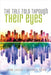 The Tale Told Through Their Eyes by John Jacob