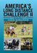 America's Long Distance Challenge II: New Century, New Trails, and More Miles by Karen Bumgarner
