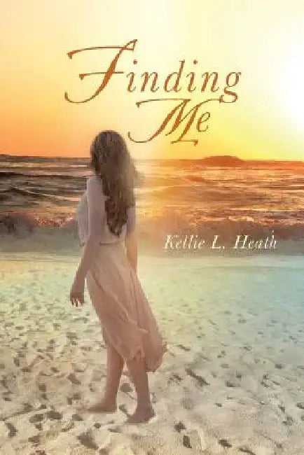 Finding Me by Kellie L. Heath
