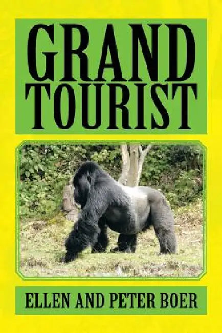 Grand Tourist by Ellen, Peter Boer