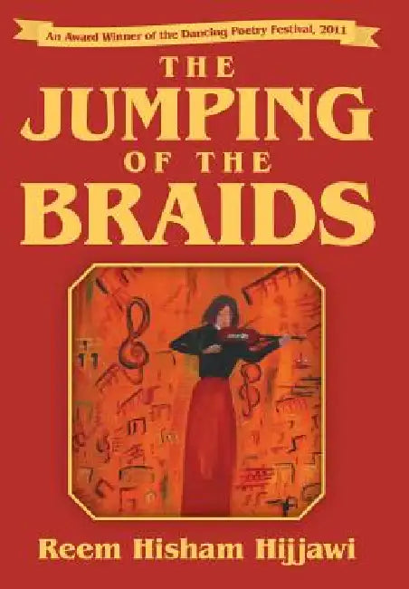 The Jumping of the Braids by Reem Hisham Hijjawi