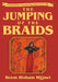 The Jumping of the Braids by Reem Hisham Hijjawi
