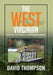 The West Virginian: Volume One: A West Virginian's Works of Various Anthologies by David Thompson