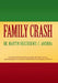 Family Crash by Martin Okechukwu C. Anumba