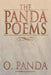 The Panda Poems by O. Panda