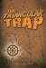 The Triangular Trap by John J. McCann