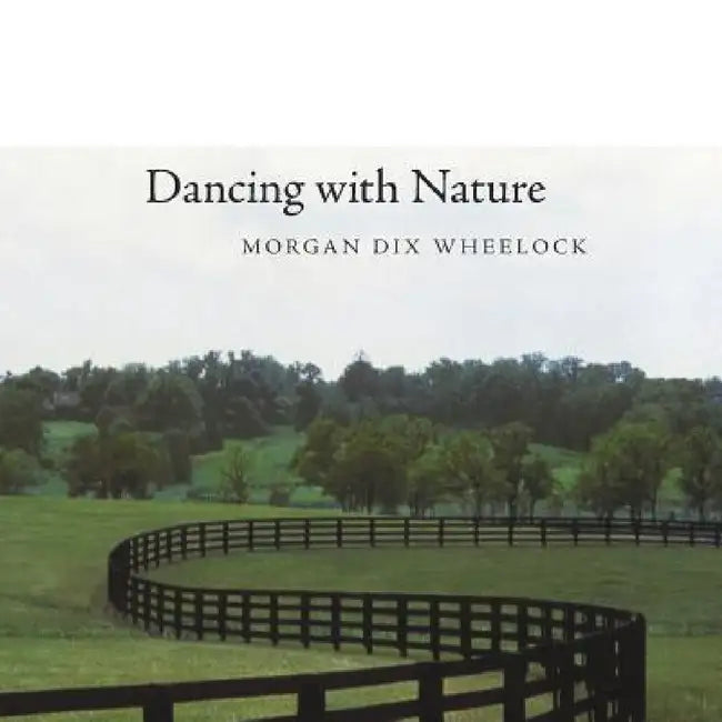 Dancing with Nature by Morgan Dix Wheelock