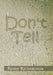 Don't Tell by Renee Richardson
