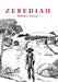 Zebediah by Patrick J. Simons