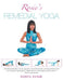 Rosie's Remedial Yoga (Full Color Edition) by Rosita Evans