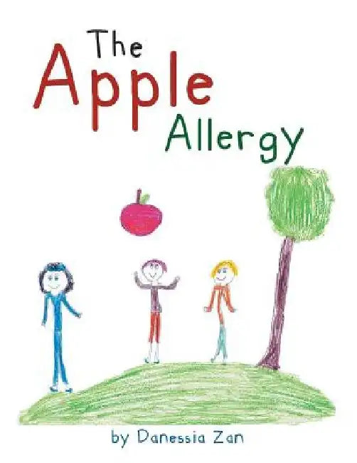 The Apple Allergy by Danessia Zan