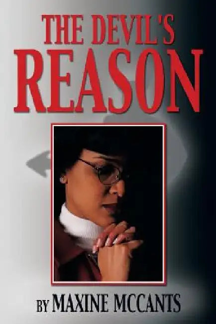 The Devil's Reason by Maxine McCants