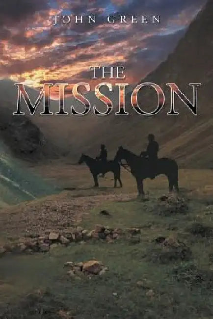 The Mission by John Green