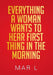 Everything a Woman Wants to Hear First Thing in the Morning by Mar L