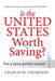 Is the United States Worth Saving?: For a More Perfect Union! by Charles W. Thompson