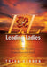 Leading Ladies: Sharing Our Stories of Inspiration and Faith by Treva Gordon