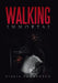 Walking Immortal by Italia Vanhouten