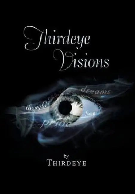 Thirdeye Visions by Thirdeye