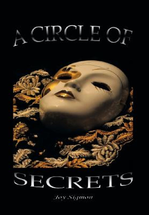 A Circle of Secrets by Joy Sigmon