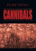 Cannibals by Roland Roberge
