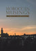 Moroccan Musings by Anne B. Barriault