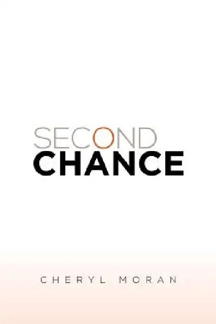 Second Chance by Cheryl Moran