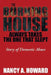 The Burning House Always Takes the One That Slept: Abusive Marriage by Nancy a. Howard