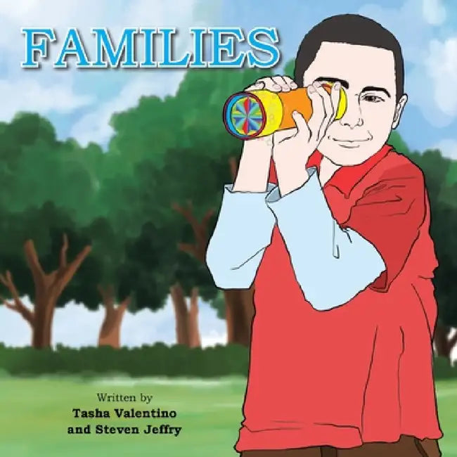 Families by Tasha Valentino, Steven Jeffry