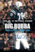 Big Bubba: The Life of Charles ''Bubba'' Smith by Rita Garrison