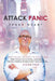 Attack Panic: Your Guide on How to Overcome Panic Attacks, Social Phobia, Agoraphobia, and Heal Yourself of High Anxiety (Gad, Ocd, Ptsd)- Forever by Shaun Grant