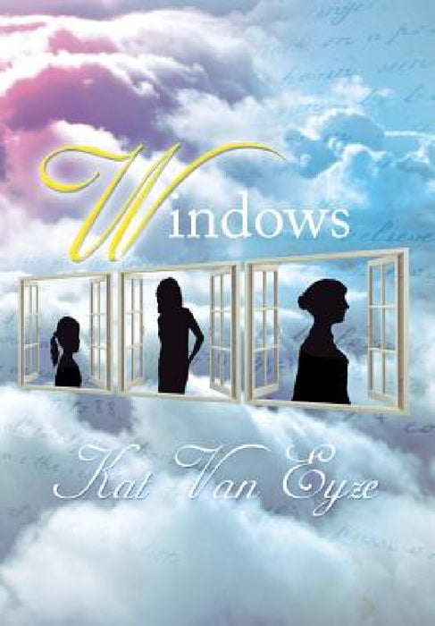 Windows by Kat Van Eyze