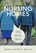 Nursing Homes: The Real Deal by John Andrew Wanat