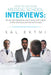 How to Ace Your Medical School Interviews: : 224 Sample Questions and Answers with Insight on the Interviews and Premed Process by Sal Ektmi