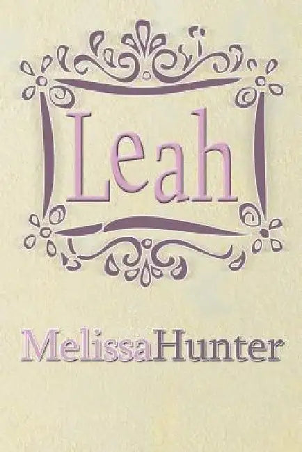 Leah by Melissa Hunter