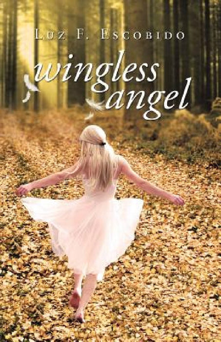 Wingless Angel by Luz F. Escobido