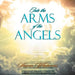 Into the Arms of the Angels by Sharon Whitecross