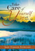 Take Care of Yourself: God Will, But You Must, Too! by Jane Frances Andersen