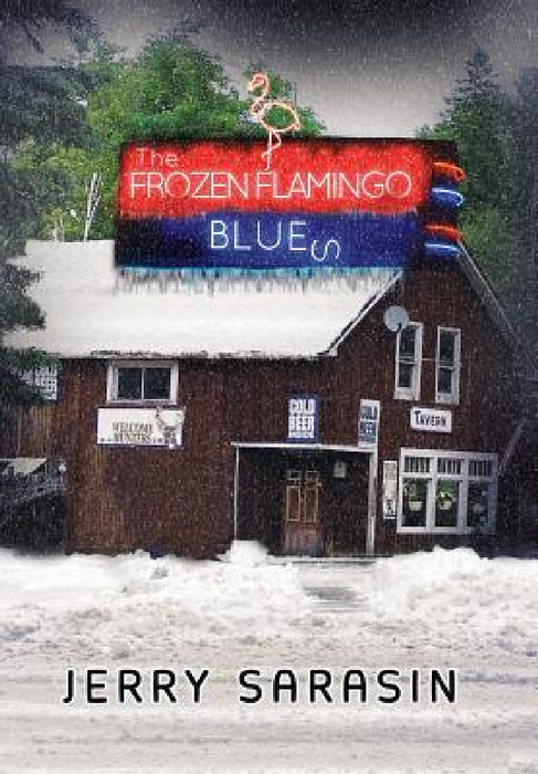 Frozen Flamingo Blues by Jerry Sarasin