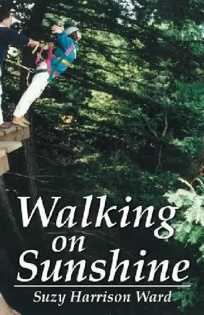 Walking on Sunshine by Suzy Harrison Ward
