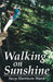 Walking on Sunshine by Suzy Harrison Ward