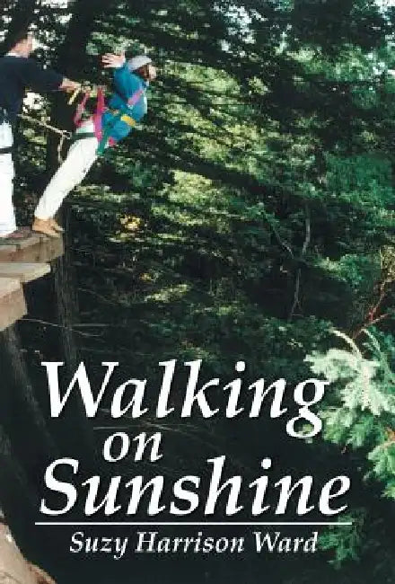 Walking on Sunshine by Suzy Harrison Ward