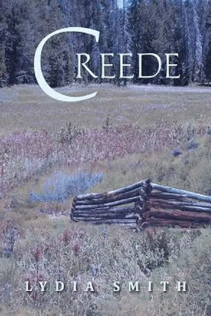 Creede by Lydia Smith