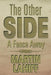 The Other Side: A Fence Away by Martin Lahiff