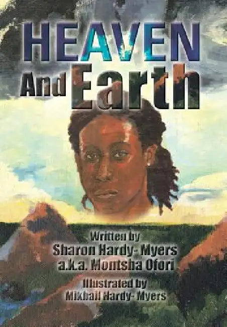 Heaven and Earth by Sharon Hardy- Myers