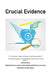 Crucial Evidence: Compelling Inspirations by Gina Darby