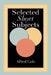 Selected Short Subjects by Alfred Colo