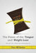 The Power of the Tongue and Weight Loss: Break the Obesity Stronghold by Don Williams